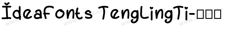 IdeaFonts TengLingTi字体转换